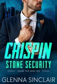 Crispin (Stone Security Volume Two, #2) (eBook, ePUB) Crispin (Stone Security Volume Two, #2) (eBook, ePUB)