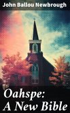 Oahspe: A New Bible (eBook, ePUB)