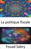 La politique fiscale (eBook, ePUB)