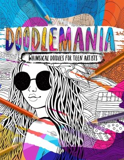 Doodlemania - Whimsical Doodles For Teen Artists - Frenzy, Ella