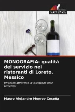 MONOGRAFIA: qualità del servizio nei ristoranti di Loreto, Messico - Monroy Ceseña, Mauro Alejandro