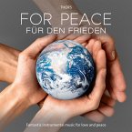 For Peace - Für Den Frieden