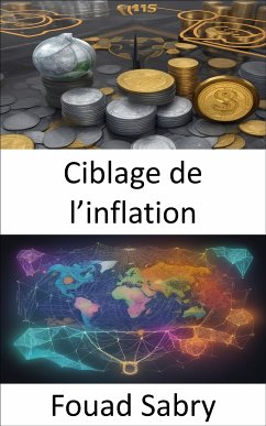 Ciblage de l’inflation (eBook, ePUB) - Sabry, Fouad