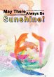 May There Always Be Sunshine (eBook,... - Bild 1