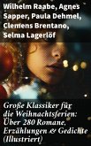 Große Klassiker für die Weihnachtsferien: Über 280 Romane, Erzählungen & Gedichte (Illustriert) (eBook, ePUB)