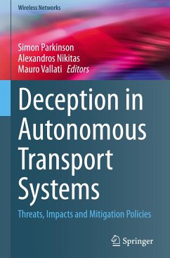 Deception in Autonomous Transport Systems