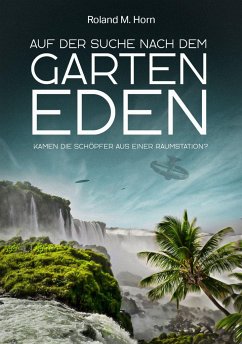 Auf der Suche nach dem Garten Eden - Horn, Roland M.