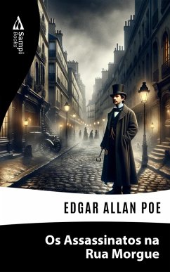 Os Assassinatos na Rua Morgue (eBook, ePUB) - Poe, Edgar Allan