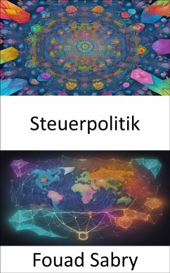 Steuerpolitik (eBook, ePUB) - Sabry, Fouad