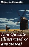 Don Quixote (illustrated & annotated) (eBook, ePUB)