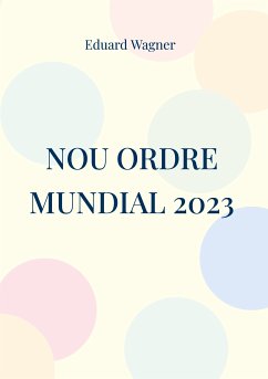 Nou ordre mundial 2023 (eBook, ePUB) - Wagner, Eduard