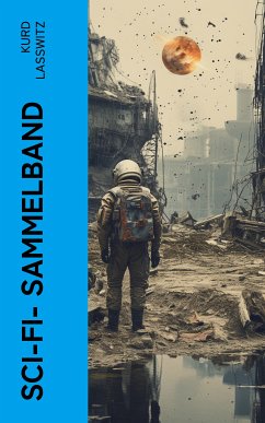 Sci-Fi- Sammelband (eBook, ePUB) - Laßwitz, Kurd