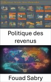 Politique des revenus (eBook, ePUB)