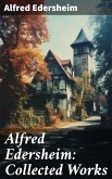 Alfred Edersheim: Collected Works (eBook, ePUB)