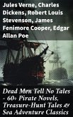 Dead Men Tell No Tales - 60+ Pirate Novels, Treasure-Hunt Tales & Sea Adventure Classics (eBook, ePUB)