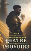 Quatre pouvoirs