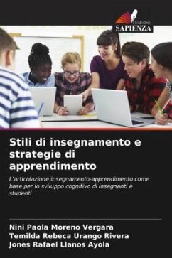 Stili di insegnamento e strategie di apprendimento - Moreno Vergara, Nini Paola;Urango Rivera, Temilda Rebeca;Llanos Ayola, Jones Rafael