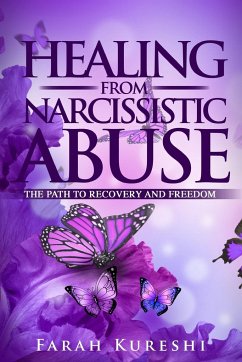 Healing From Narcissistic Abuse - Kureshi, Farah