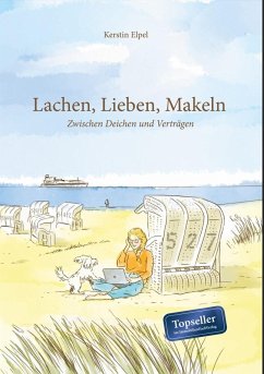 Lachen, Lieben, Makeln - Elpel, Kerstin