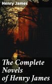 The Complete Novels of Henry James (eBook, ePUB)