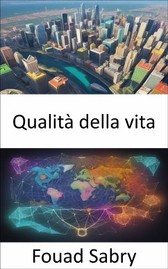 Qualità della vita (eBook, ePUB) - Sabry, Fouad