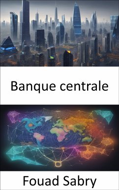 Banque centrale (eBook, ePUB) - Sabry, Fouad