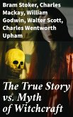 The True Story vs. Myth of Witchcraft (eBook, ePUB)