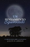 UN PENSAMIENTO EQUIVOCADO EDICIÓN EXTENDIDA