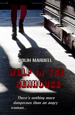 Wolf In The Henhouse (eBook, ePUB) - Mardell, Colin