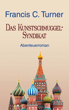 Das Kunstschmuggel-Syndikat (eBook, ePUB)