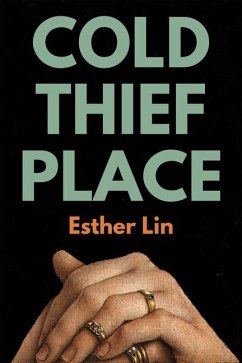 Cold Thief Place - Lin, Esther