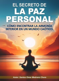 Cover El secreto de la paz personal. (eBook, ePUB)