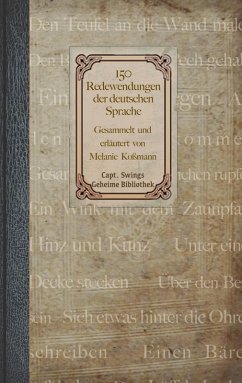 150 Redewendungen der deutschen Sprache (eBook, ePUB)