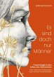 Es sind doch nur Männer (eBook, ePUB) - Bild 1