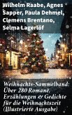 Weihnachts-Sammelband: Über 280 Romane, Erzählungen & Gedichte für die Weihnachtszeit (Illustrierte Ausgabe) (eBook, ePUB)