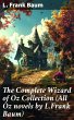 The Complete Wizard of Oz Collection... - Bild 1