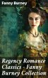 Regency Romance Classics - Fanny Burney... - Bild 1