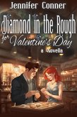 Diamond in the Rough for Valentine's Day (eBook, ePUB)