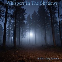 Whispers In The Shadows (eBook, ePUB) - Lawson, Gary Whispers In The Shadows (eBook, ePUB) - Lawson, Gary