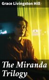 The Miranda Trilogy (eBook, ePUB)