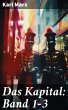 Das Kapital: Band 1-3 (eBook, ePUB) - Bild 1
