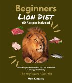 Beginners Lion Diet (eBook, ePUB)