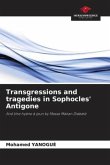 Transgressions and tragedies in Sophocles' Antigone
