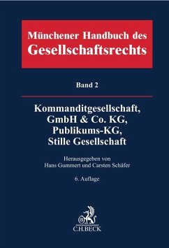 Münchener Handbuch des Gesellschaftsrechts Bd. 2: Kommanditgesellschaft, GmbH & Co. KG, Publikums-KG, Stille Gesellschaft