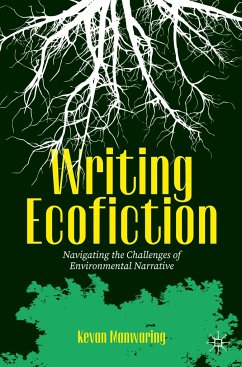 Writing Ecofiction - Manwaring, Kevan