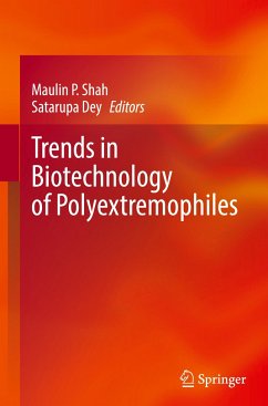 Trends in Biotechnology of Polyextremophiles