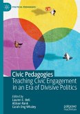 Civic Pedagogies: Teaching Civic Engagement in an Era of Divisive Politics