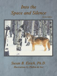 Into the Space and Silence (eBook, ePUB) - Eirich, Susan B.