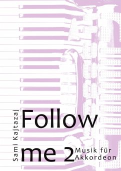 Follow me Band 2 (eBook, ePUB) - Kajtazaj, Sami