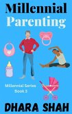 Millennial Parenting (Millennial Series, #3) (eBook, ePUB)